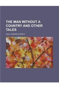 The Man Without a Country and Other Tales