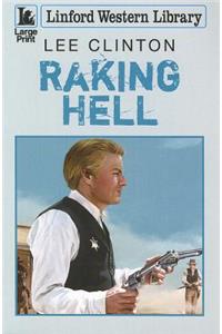 Raking Hell