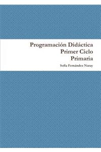 Programación Didáctica Primer Ciclo de Primaria