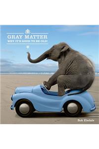 Gray Matter
