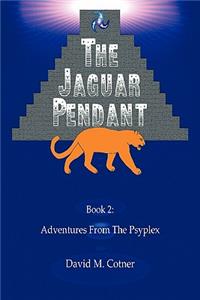 Adventures from the Psyplex