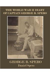 World War II Diary of Captain George B. Spero