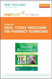 Sterile Processing for Pharmacy Technicians - Elsevier eBook on Vitalsource (Retail Access Card)