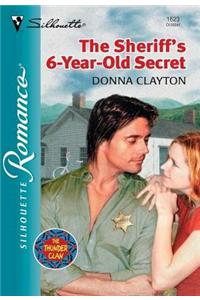 The Sheriff's 6-Year-Old Secret