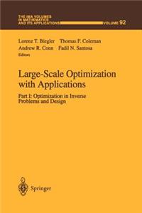 Large-Scale Optimization with Applications: Part I: Optimization in Inverse Problems and Design