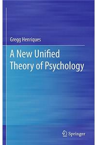A New Unified Theory of Psychology