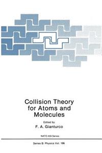 Collision Theory for Atoms and Molecules