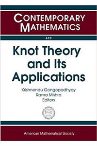 Knot Theory and Its Applications