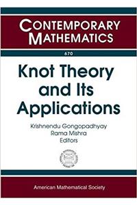 Knot Theory and Its Applications