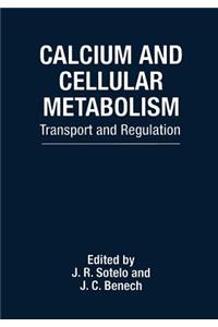 Calcium and Cellular Metabolism