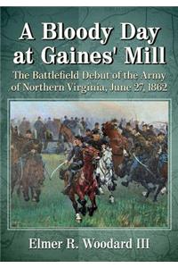 Bloody Day at Gaines' Mill