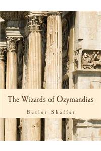 Wizards of Ozymandias (Large Print Edition)