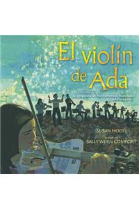 El Violín de ADA (Ada's Violin)