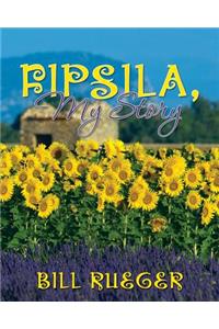 Fipsila, My Story