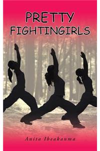 Pretty Fightingirls