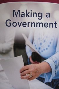 Next Generation Social Studies 2019 Leveled Reader Grade 4 On-Level: Making a Government
