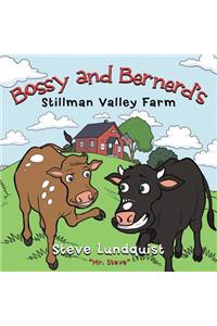 Bossy and Bernerd's Stillman Valley Farm