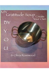 My Gratitude Soup