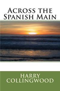 Across the Spanish Main