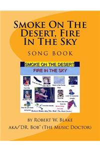 Smoke on the Desert, Fire in the Sky