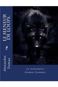 Le meneur de loups.