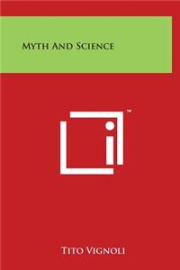 Myth And Science