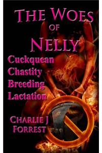 The Woes of Nelly
