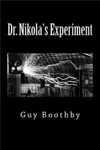 Dr. Nikola's Experiment