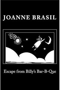 Escape from Billy's Bar-B-Que