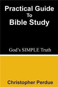 Practical Guide to Bible Study