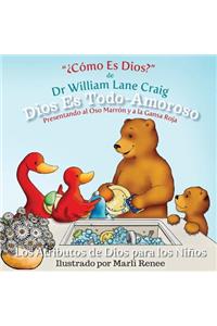 Dios Es Todo-Amoroso