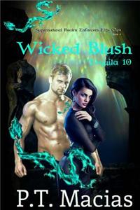 Wicked Blush: Supernatural Realm Enforcers Elite Ops