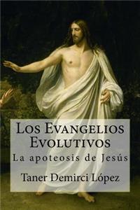 Los Evangelios Evolutivos