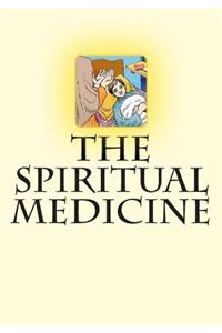 The Spiritual Medicine