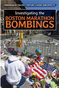 Investigating the Boston Marathon Bombings