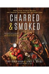 Charred & Smoked