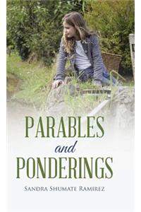 Parables and Ponderings