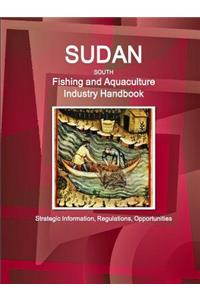 Sudan South Fishing and Aquaculture Industry Handbook