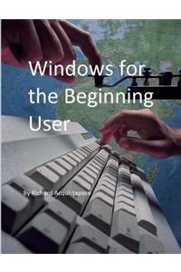 Windows for the Beginning User
