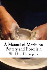 Manual of Marks on Pottery and Porcelain