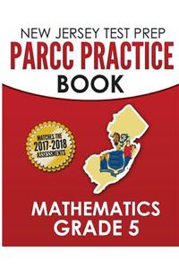 NEW JERSEY TEST PREP PARCC Practice Book Mathematics Grade 5