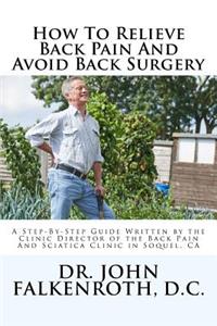 How to Relieve Back Pain Without Back Surgery