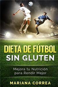 DIETA De FUTBOL SIN GLUTEN