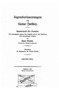 Jugenderinnerungen, Handschrift für Freunde