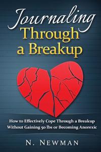 Journaling Through a Breakup