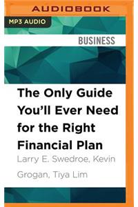 Only Guide You'll Ever Need for the Right Financial Plan