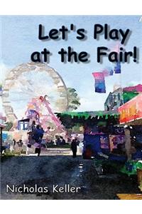 Let's Play at the Fair