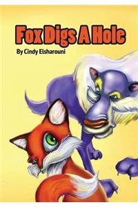 Fox Digs A Hole