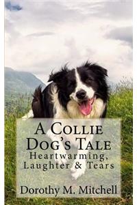 A Collie Dog's Tale