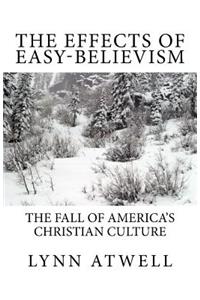 Effects of Easy-Believism